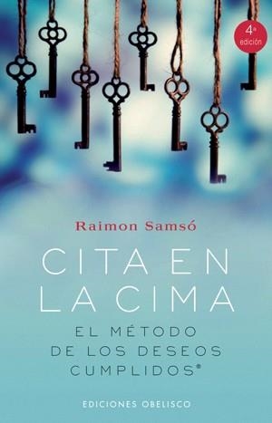 CITA EN LA CIMA EL METODO DE LOS DESEOS CUMPLIDOS | 9788497774062 | SAMSO, RAIMON | Llibres.cat | Llibreria online en català | La Impossible Llibreters Barcelona