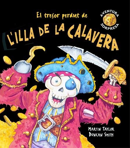 El tresor perdut de l'Illa de la Calavera | 9788498252262 | Taylor, Martin | Llibres.cat | Llibreria online en català | La Impossible Llibreters Barcelona