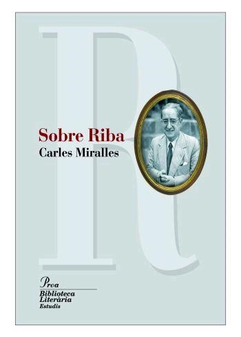 Sobre Riba | 9788484379935 | Miralles, Carles | Llibres.cat | Llibreria online en català | La Impossible Llibreters Barcelona