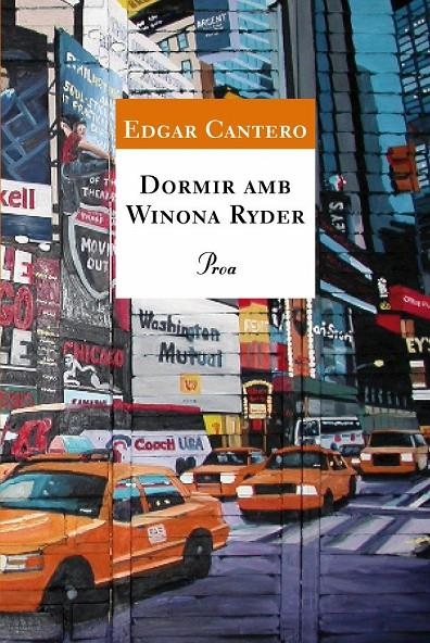 Dormir amb Winona Ryder | 9788484370468 | Cantero, Edgar | Llibres.cat | Llibreria online en català | La Impossible Llibreters Barcelona