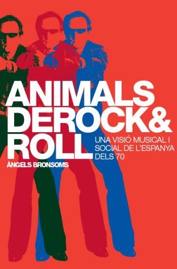 Animals de rock and roll | 9788498090338 | Bronsoms, Àngels | Llibres.cat | Llibreria online en català | La Impossible Llibreters Barcelona