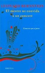 El mestre us convida a un concert. Concerts per a joves | 9788498411492 | Bernstein, Leonard | Llibres.cat | Llibreria online en català | La Impossible Llibreters Barcelona