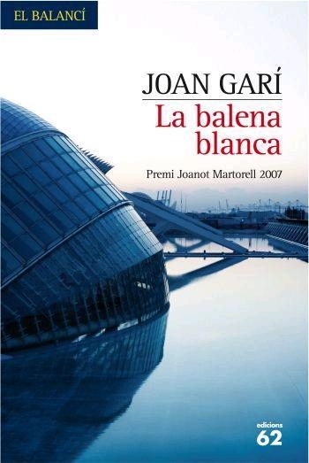 La balena blanca | 9788429760460 | Garí, Joan | Llibres.cat | Llibreria online en català | La Impossible Llibreters Barcelona