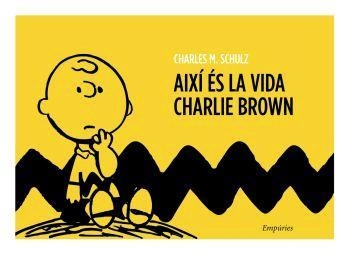 Així és la vida, Charlie Brown | 9788497872652 | Schulz, Charles M. | Llibres.cat | Llibreria online en català | La Impossible Llibreters Barcelona