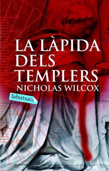 La làpida dels templers | 9788496863385 | Wilcox, Nicholas | Llibres.cat | Llibreria online en català | La Impossible Llibreters Barcelona