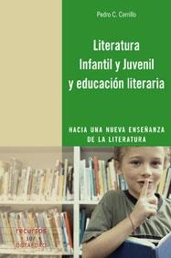 LITERATURA INFANTIL Y JUVENIL Y EDUCACION LITERARIA | 9788480639187 | CERRILLO, PEDRO | Llibres.cat | Llibreria online en català | La Impossible Llibreters Barcelona