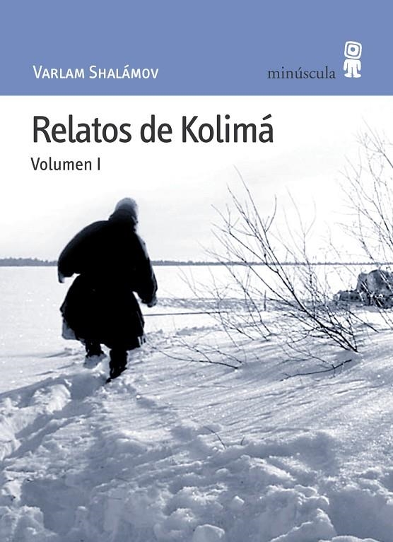 RELATOS DE KOLIMA VOL I | 9788495587343 | SHALAMOV, VARLAM | Llibres.cat | Llibreria online en català | La Impossible Llibreters Barcelona