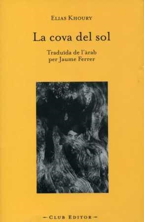 La cova del sol | 9788473291255 | Khoury, Elias | Llibres.cat | Llibreria online en català | La Impossible Llibreters Barcelona