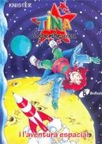 Tina Superbruixa i l'aventura espacial | 9788483041734 | Knister | Llibres.cat | Llibreria online en català | La Impossible Llibreters Barcelona