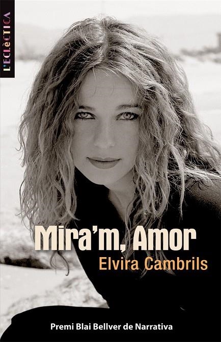 Mira'm, amor | 9788498242232 | Cambrils, Elvira | Llibres.cat | Llibreria online en català | La Impossible Llibreters Barcelona