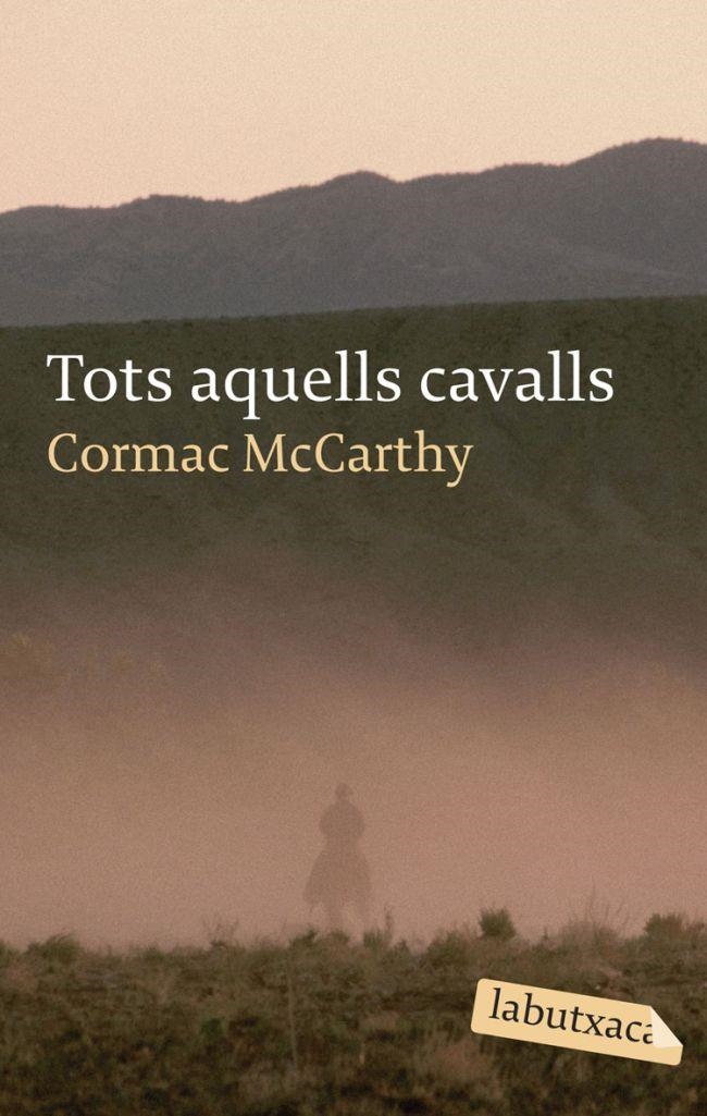 Tots aquells cavalls | 9788496863316 | McCarthy, Cormac | Llibres.cat | Llibreria online en català | La Impossible Llibreters Barcelona