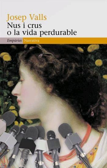 Nus i crus o la vida perdurable | 9788497872720 | Valls, Josep | Llibres.cat | Llibreria online en català | La Impossible Llibreters Barcelona