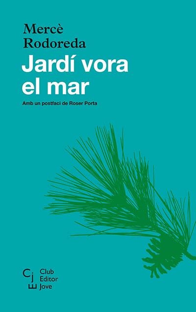 Jardí vora el mar | 9788473291224 | Rodoreda, Mercè | Llibres.cat | Llibreria online en català | La Impossible Llibreters Barcelona