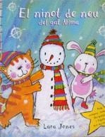 El ninot de neu del gat Mima | 9788466118187 | Jones, Lara | Llibres.cat | Llibreria online en català | La Impossible Llibreters Barcelona