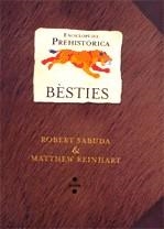 Bèsties. Enciclopèdia prehistòrica | 9788466118132 | Sabuda, Robert | Llibres.cat | Llibreria online en català | La Impossible Llibreters Barcelona