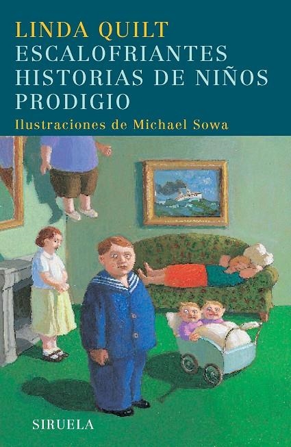 ESCALOFRIANTES HISTORIAS DE NIÑOS PRODIGIO | 9788498411348 | QUILT, LINDA | Llibres.cat | Llibreria online en català | La Impossible Llibreters Barcelona