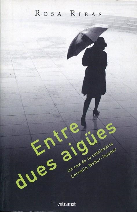 Entre dues aigües | 9788493475499 | Ribas, Rosa | Llibres.cat | Llibreria online en català | La Impossible Llibreters Barcelona