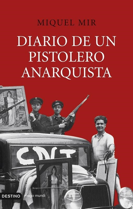 DIARIO DE UN PISTOLERO ANARQUISTA | 9788423339761 | MIR, MIQUEL | Llibres.cat | Llibreria online en català | La Impossible Llibreters Barcelona