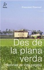 Des de la plana verda | 9788498090345 | Pascual, Francesc | Llibres.cat | Llibreria online en català | La Impossible Llibreters Barcelona