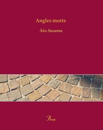 Angles morts | 9788484379973 | Susanna i Nadal, Alex | Llibres.cat | Llibreria online en català | La Impossible Llibreters Barcelona