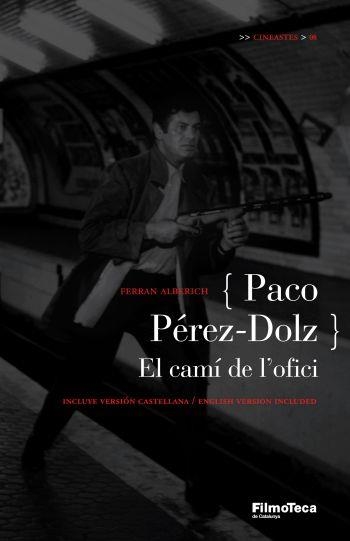 Paco Pérez-Dolz | 9788498090260 | Alberich, Ferran | Llibres.cat | Llibreria online en català | La Impossible Llibreters Barcelona