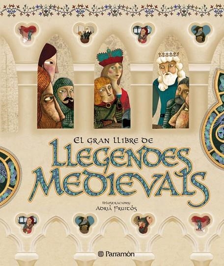 El Gran llibre de llegendes Medievals | 9788434232747 | Miralles, Francesc | Llibres.cat | Llibreria online en català | La Impossible Llibreters Barcelona