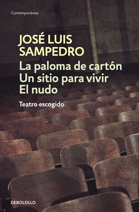 PALOMA DE CARTON, LA / SITIO PARA VIVIR, UN / NUDO, EL | 9788483465134 | SAMPEDRO, JOSE LUIS | Llibres.cat | Llibreria online en català | La Impossible Llibreters Barcelona