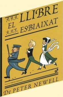 El llibre esbiaixat | 9788496473669 | Newell, Peter | Llibres.cat | Llibreria online en català | La Impossible Llibreters Barcelona