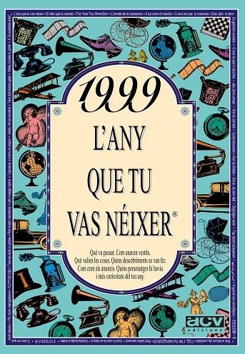 1999, L'ANY QUE TU VAS NEIXER | 9788489589926 | COLLADO BASCOMPTE, ROSA (1950- ) | Llibres.cat | Llibreria online en català | La Impossible Llibreters Barcelona