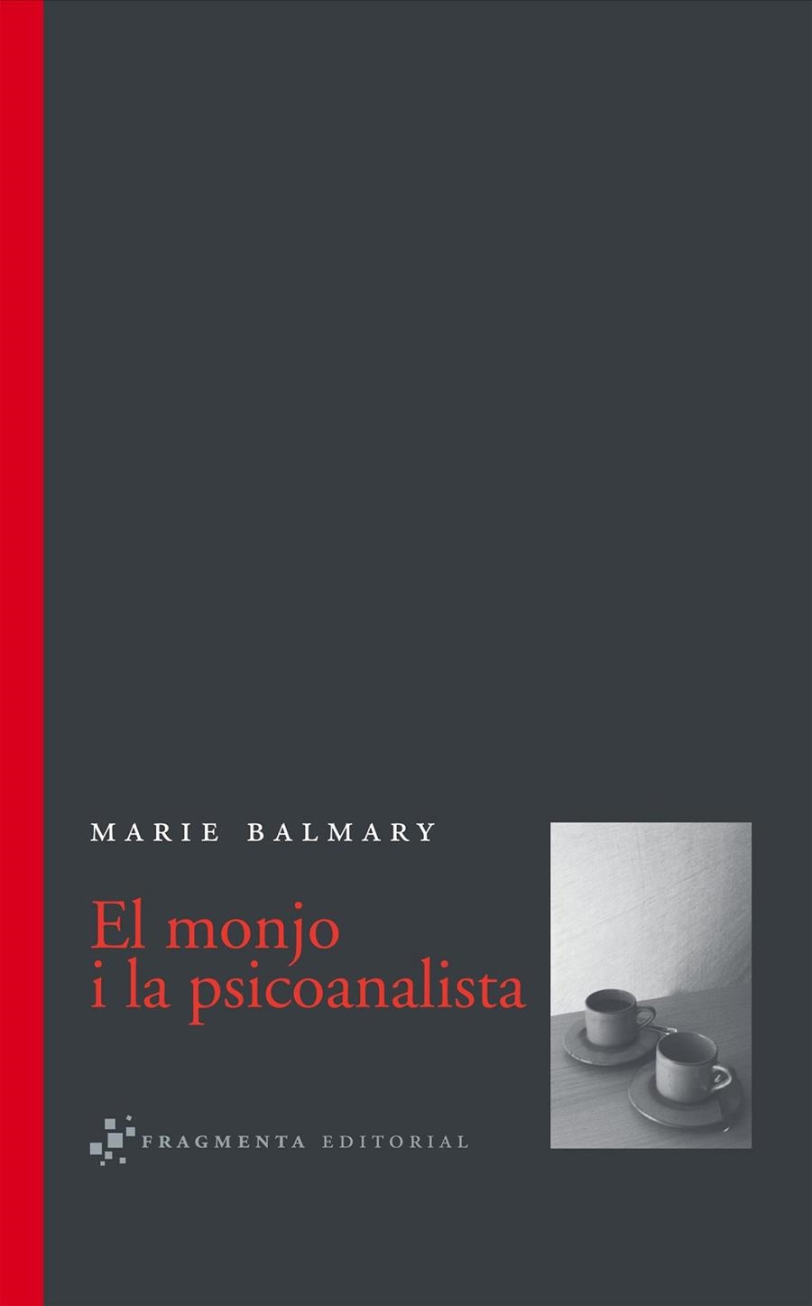 MONJO I LA PSICOANALISTA | 9788493569563 | BALMARY, MARIE | Llibres.cat | Llibreria online en català | La Impossible Llibreters Barcelona