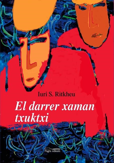 El darrer xaman txuktxi | 9788497794497 | Ritkheu, Iuri S. | Llibres.cat | Llibreria online en català | La Impossible Llibreters Barcelona