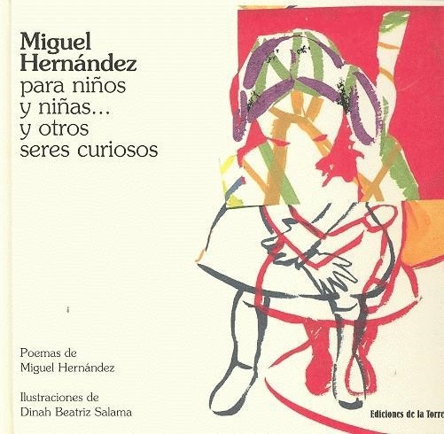 MIGUEL HERNANDEZ PARA NIÑOS Y NIÑAS... | 9788479603595 | HERNANDEZ, MIGUEL | Llibres.cat | Llibreria online en català | La Impossible Llibreters Barcelona