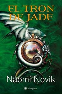 El tron de jade | 9788485351299 | Novik, Naomi | Llibres.cat | Llibreria online en català | La Impossible Llibreters Barcelona