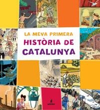 La meva primera història de Catalunya | 9788479018092 | Luna, Marta | Llibres.cat | Llibreria online en català | La Impossible Llibreters Barcelona