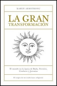 GRAN TRANSFORMACION,LA EL PRINCIPIO DE NUESTRAS TRADICIONES | 9788449320392 | ARMSTRONG, KAREN | Llibres.cat | Llibreria online en català | La Impossible Llibreters Barcelona