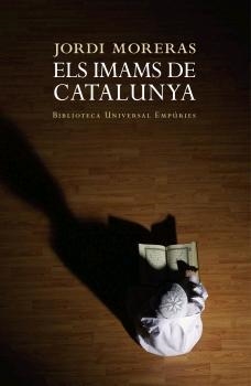 Els imams de Catalunya | 9788497872485 | Moreras, Jordi | Llibres.cat | Llibreria online en català | La Impossible Llibreters Barcelona