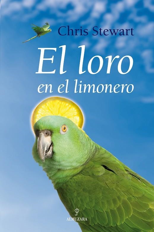 LORO EN EL LIMONERO, EL | 9788488586360 | STEWART, CHRIS | Llibres.cat | Llibreria online en català | La Impossible Llibreters Barcelona