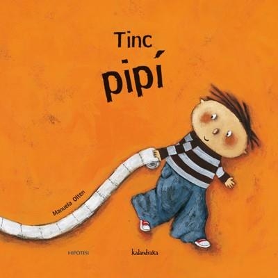 TINC PIPI | 9788493438067 | OLTEN, MANUELA | Llibres.cat | Llibreria online en català | La Impossible Llibreters Barcelona