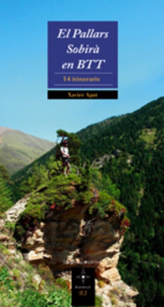 El Pallars Sobirà en BTT.14 itineraris | 9788497912822 | Agut, Xavier | Llibres.cat | Llibreria online en català | La Impossible Llibreters Barcelona