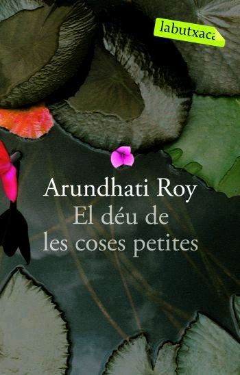 El déu de les coses petites | 9788496863262 | Roy, Arundhati | Llibres.cat | Llibreria online en català | La Impossible Llibreters Barcelona