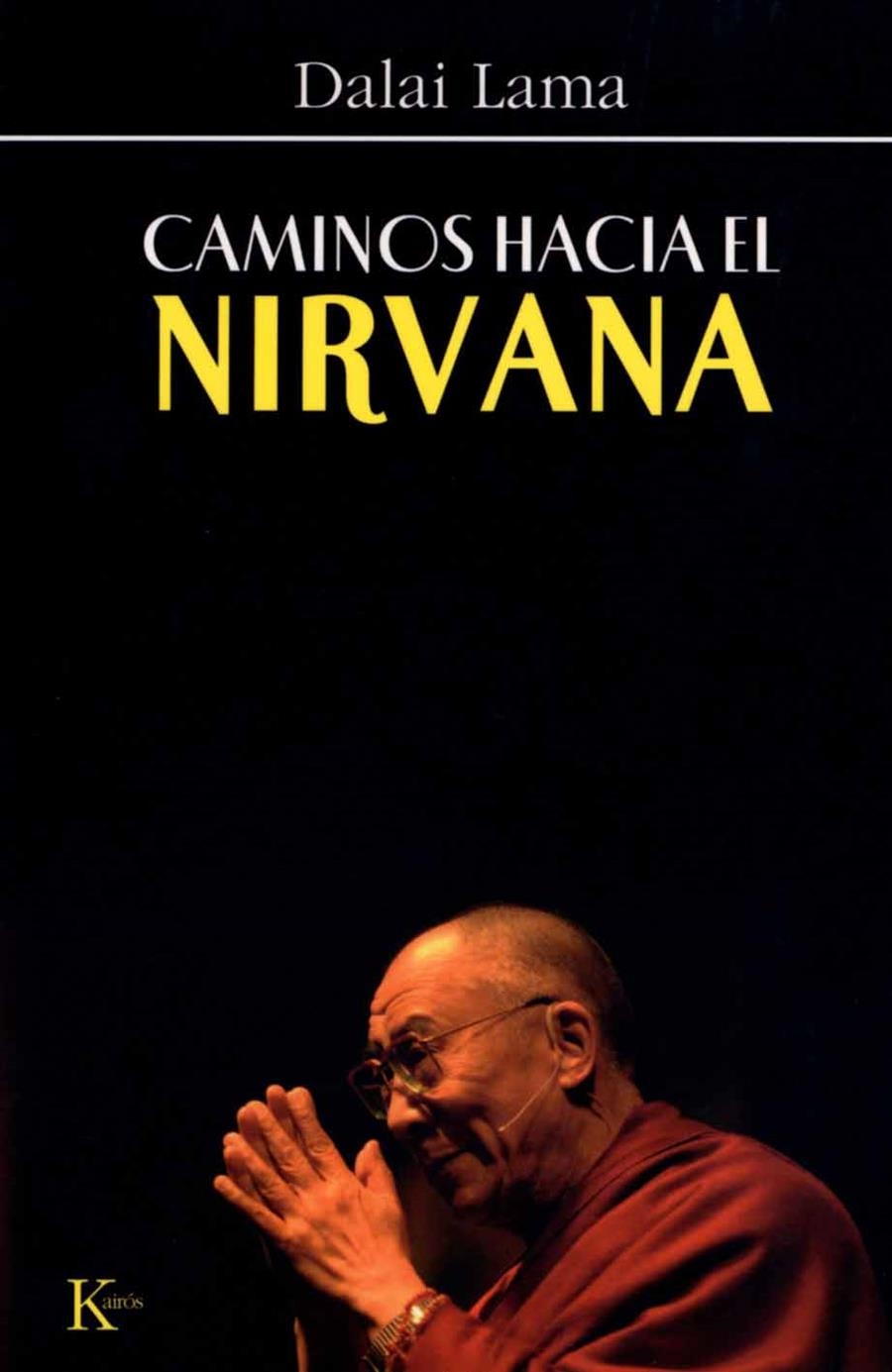 CAMINOS HACIA EL NIRVANA | 9788472456594 | DALAI LAMA | Llibres.cat | Llibreria online en català | La Impossible Llibreters Barcelona