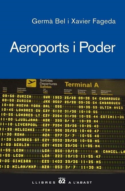 Aeroports i poder | 9788429760286 | Bel, Germà ; Fageda, Xavier | Llibres.cat | Llibreria online en català | La Impossible Llibreters Barcelona