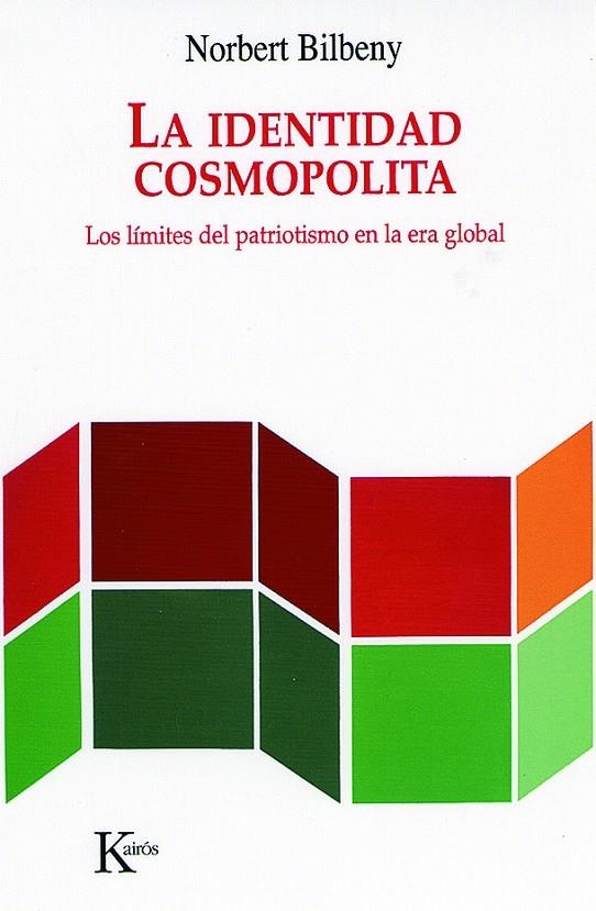 IDENTIDAD COSMOPOLITA, LA | 9788472456563 | BILBENY, NORBERT | Llibres.cat | Llibreria online en català | La Impossible Llibreters Barcelona