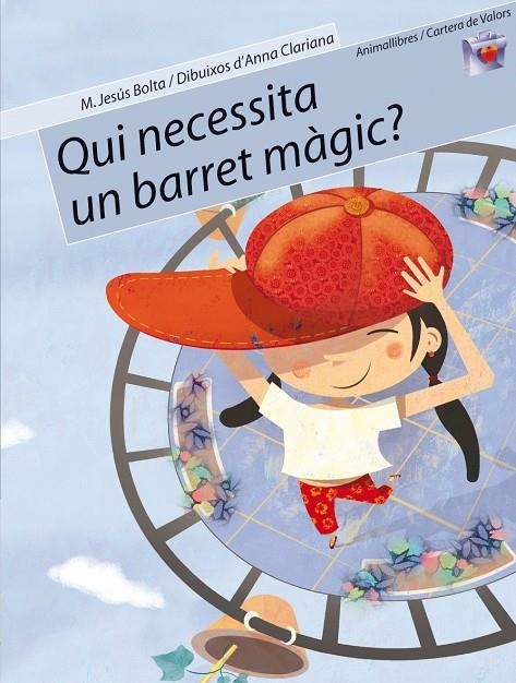 QUI NECESSITA UN BARRET MAGIC? | 9788496726017 | BOLTA, M.JESUS/ CLARIANA, ANNA | Llibres.cat | Llibreria online en català | La Impossible Llibreters Barcelona