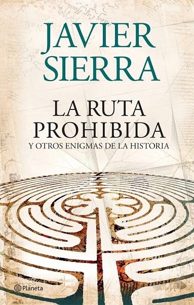 La ruta prohibida | 9788408073956 | Sierra, Javier | Llibres.cat | Llibreria online en català | La Impossible Llibreters Barcelona