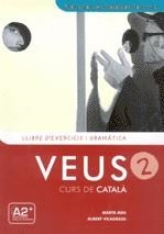 Veus 2.Curs de català.Llibre d'exercicis i gramàtica | 9788484159476 | Mas, Marta ; Vilagrasa, Albert | Llibres.cat | Llibreria online en català | La Impossible Llibreters Barcelona