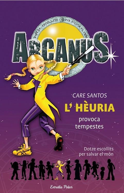 Arcanus. L'Hèuria provoca tempestes | 9788497088206 | Santos, Care | Llibres.cat | Llibreria online en català | La Impossible Llibreters Barcelona