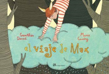 VIAJE DE MAX, EL | 9788476698150 | GAUTHIER DAVID & MARIE CAUDRY | Llibres.cat | Llibreria online en català | La Impossible Llibreters Barcelona