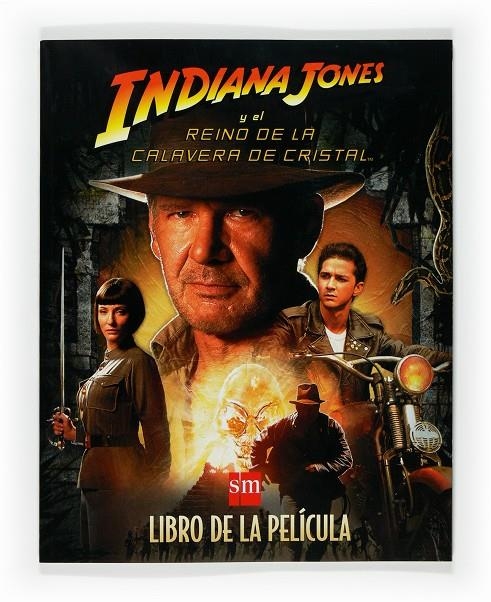 INDIANA JONES Y EL REINO DE LA CALAVERA DE CRISTAL | 9788467527940 | Varios Autores | Llibres.cat | Llibreria online en català | La Impossible Llibreters Barcelona