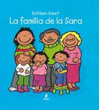 La família de la Sara | 9788498670288 | Amant, Kathleen | Llibres.cat | Llibreria online en català | La Impossible Llibreters Barcelona